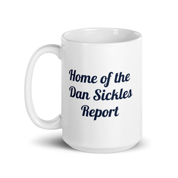 Home of the Dan Sickles Report - The Battle of Gettysburg Podcast White Glossy Mug