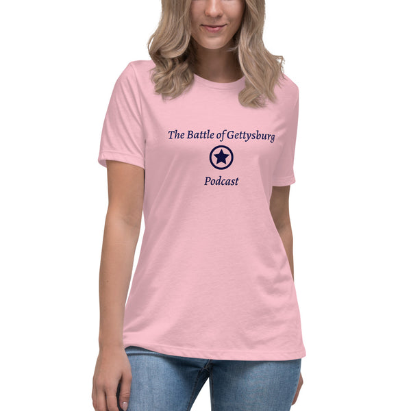Women's Relaxed Fit T-Shirt - The Battle of Gettysburg Podcast